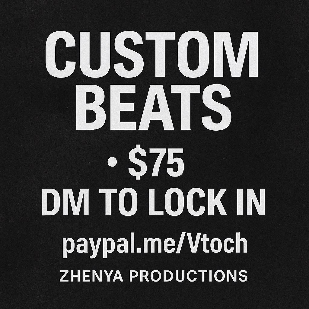 Zhenye_Chka's tweet image. ❄️ 4 new beats just dropped ❄️🔥

$75 each — DM me to lock in.
Serious artists only.

paypal.me/Vtoch

#CustomBeats #RapBeats #ProducerLife #TrapBeats #ZhenyaProductions #BuyBeats #TypeBeat #BeatStore #TrapBeats #HipHopBeats #ProducerLife #RapBeats #ExclusiveBeats