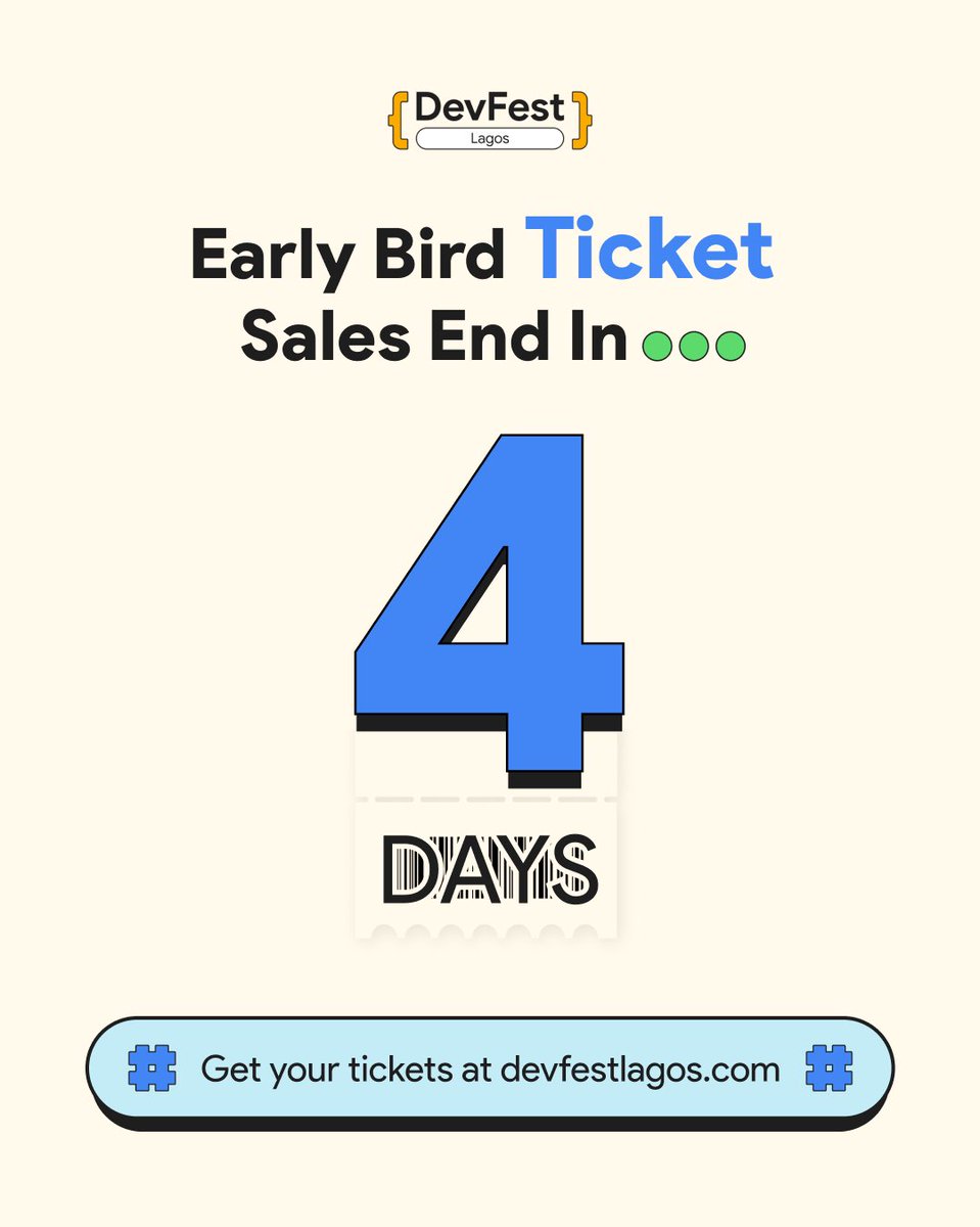 gdglagos's tweet image. 4 DAYS LEFT! 

Don’t miss out on DevFest Lagos early bird tickets. Secure yours now before prices go up!

Get yours today at devfestlagos.com