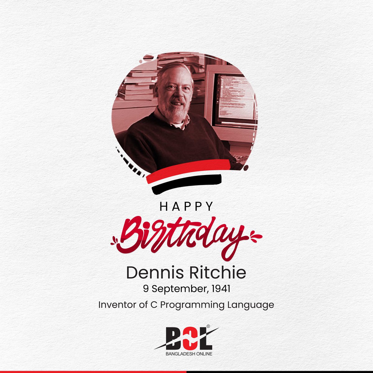 BOL_Bangladesh's tweet image. Happy Birthday to Dennis Ritchie – the mind behind the C programming language!
A true legend who changed the world of computing forever.
#BOL #CProgramming #UNIX #DennisRitchie #TechLegend