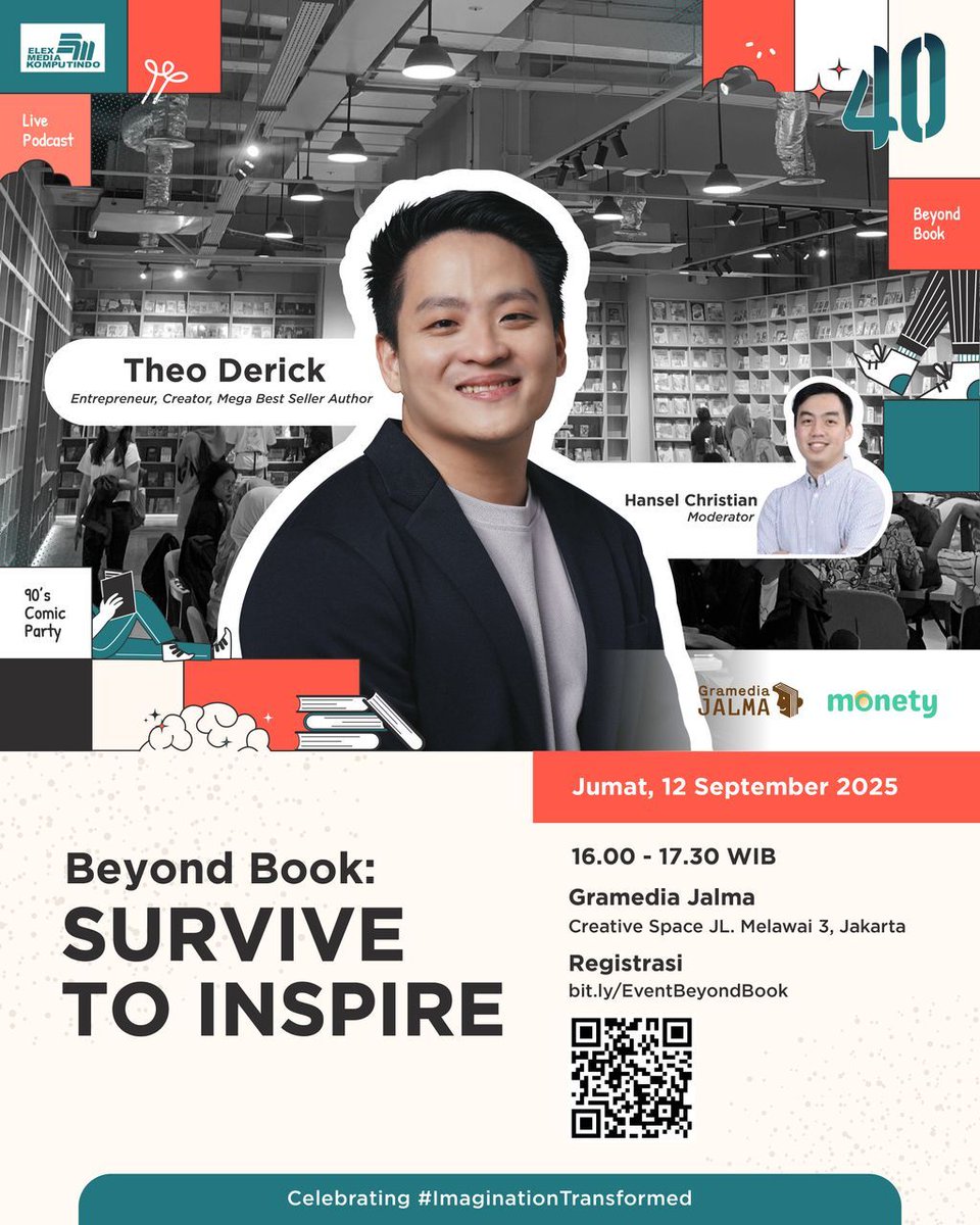 elexmedia's tweet photo. Yuk ikuti Beyond Book: Survive to Inspire! โจ
Dengarkan langsung kisah inspiratif dari Theo Derick, Entrepreneur & Mega Best Seller Author, tentang perjuangan hingga bisa menginspirasi banyak orang.
#BeyondBook #ImaginationTransformed #TheoDerick #ElexMedia https://t.co/iabJRQxsJx