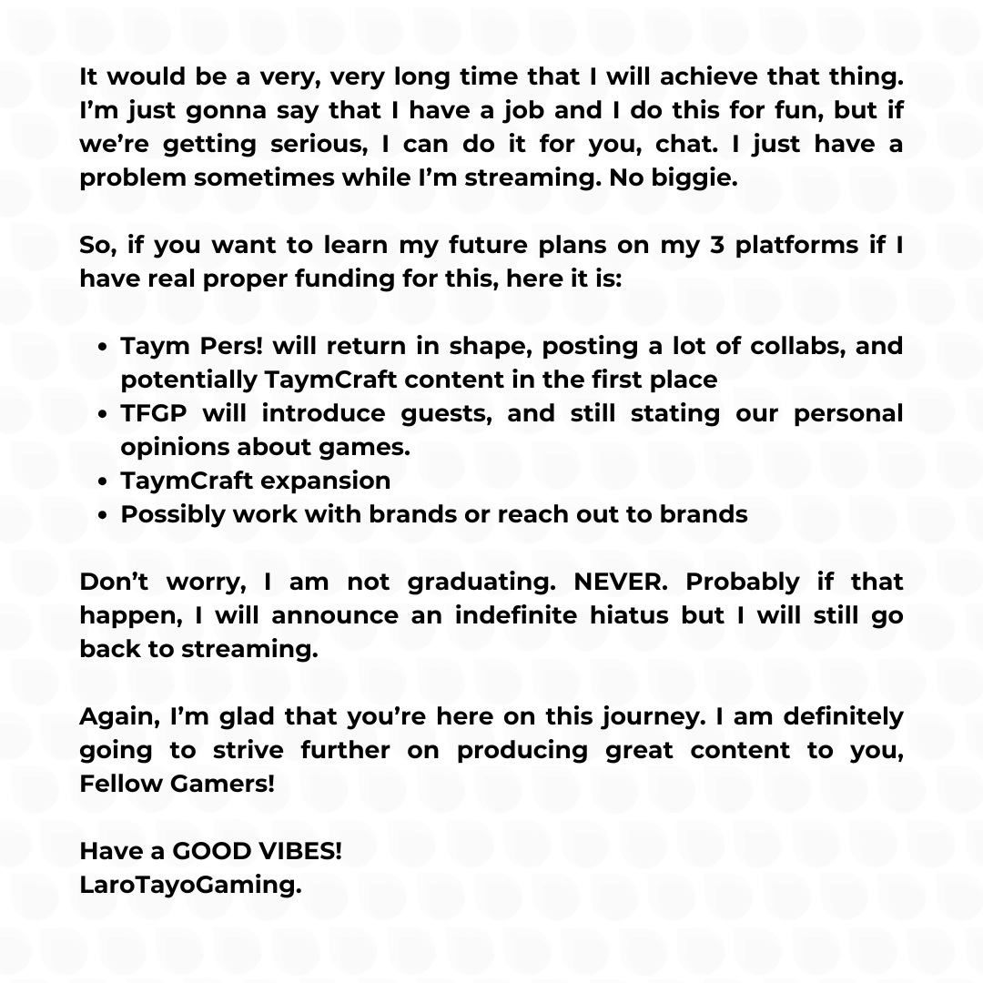 LaroTayoGaming's tweet photo. 📣 ANNOUNCEMENT (NOT A GRADUATION POST)
Thank you so much for supporting my stream, and my other content, after all these years.
#LTGN #TaymPers #LaroTayoGaming #TFGP https://t.co/dJJShmeU13