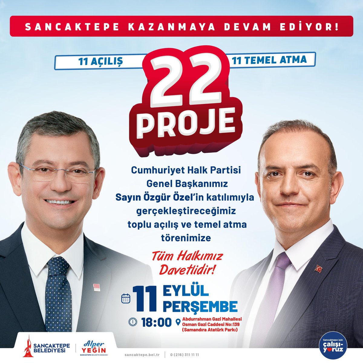Genel Başkanımız Sayın Özgür Özel’ in katılımı ile 11 Yeni Projenin temel atma töreni ve 11 Projenin açılış törenine bütün halkımız davetlidir. 

Sancaktepe Kazanmaya Devam Ediyor!