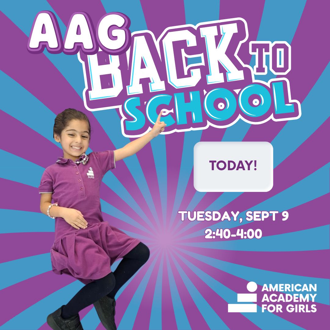 📚✨ Meet the Teacher Night ✨📚
Join us at American Academy for Girls from 2:40–4:00 PM!
Come meet teachers, see classrooms, and hear what’s ahead for this term. We can’t wait to welcome our AAG families. 💜

#AAGDubaiSchool #EmpowerEveryGirlEveryDay #ProudlyTaaleem