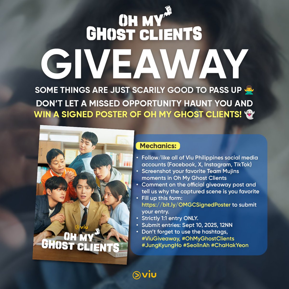 Some things are just scarily good to pass 🙅‍♂️ Don’t let a missed opportunity haunt you and win a signed poster of OH MY GHOST CLIENTS! 👻

➡️ Don’t forget to READ FULL MECHANICS to join!
🔗: bit.ly/OMGCSignedPost…
#ViuGiveaway #OhMyGhostClients #JungKyungHo #SeolInAh #ChaHakYeon