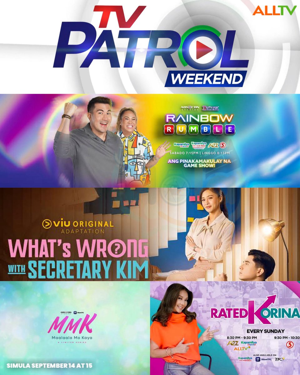 TV GUIDE | Simula SEPTEMBER 13 AT 14, mapupuno ng kilig ang weekend primetime sa #ALLTimeSayaSaWeekend ng ALLTV!

5:15PM - TV Patrol Weekend
6:15PM - Rainbow Rumble
7:15PM - What’s Wrong With Secretary Kim
8:30PM - MMK (Sat) / Rated Korina (Sun)

Only on ALLTV!