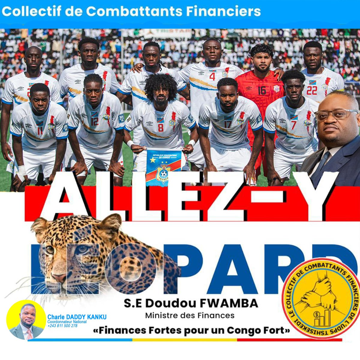 KankuSipamba's tweet photo. l'Excellence Doudou Fwamba @LikundeR ministre des Finances souhaite bonne chance aux Léopards face au lion du Sénégal pour cette rencontre de 17h.
Chers Léopards, eza likambo na mabele
Allez-y les Léopards,eloko ya makasi. https://t.co/RX95iBjS7i