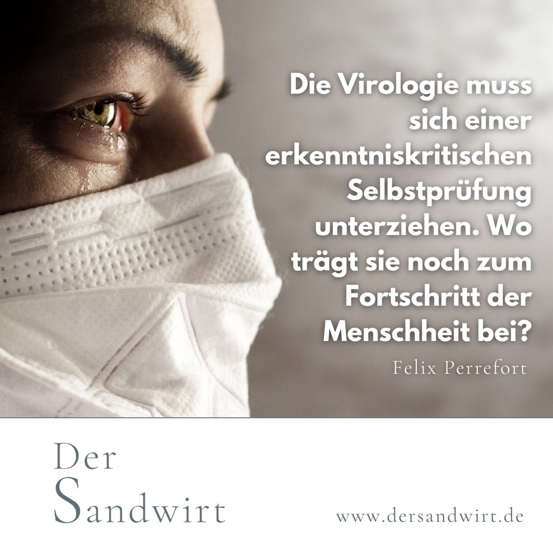 Der Sandwirt (@dersandwirt) on Twitter photo Beim Beitrag von Felix Perrefort <a href="/FPerrefort/">Felix Perrefort</a> geht es weder um Corona-Maßnahmen noch um die Impfstoffe, ja nicht einmal wirklich um die Regierung – sondern um die Unstimmigkeiten, Widersprüche und Gefahren, die die Virologie der Atemwegsviren seit der Jahrtausende begleiten: Beim Beitrag von Felix Perrefort <a href="/FPerrefort/">Felix Perrefort</a> geht es weder um Corona-Maßnahmen noch um die Impfstoffe, ja nicht einmal wirklich um die Regierung – sondern um die Unstimmigkeiten, Widersprüche und Gefahren, die die Virologie der Atemwegsviren seit der Jahrtausende begleiten: