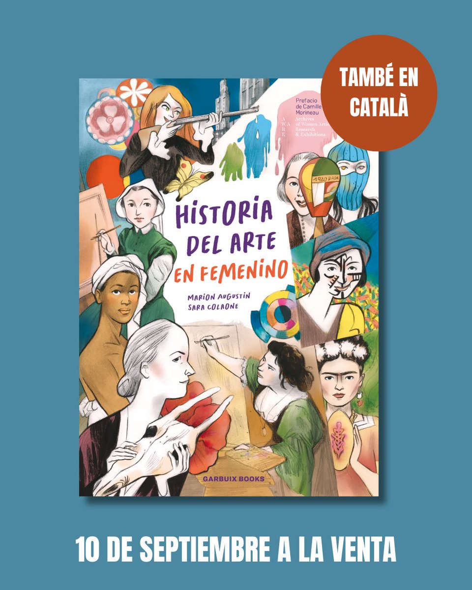 ¡El #cómic que les devuelve a las mujeres un espacio protagonista en la historia del arte!

📚Historia del arte en femenino, de Marion Augustin &amp; Sara Colaone

A la venta 10/09

🔎 garbuixbooks.com/libro/historia…