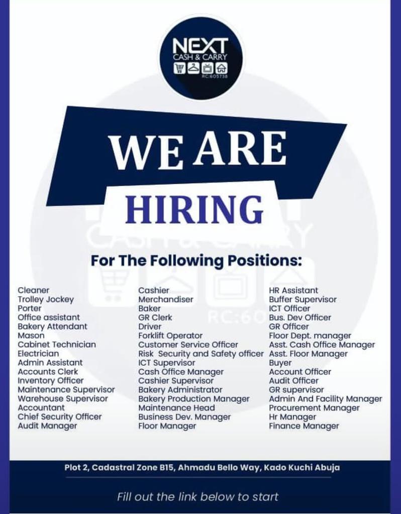 NEXT Cash &amp; Carry is hiring in Abuja! 🛒✨ Multiple positions available — from admin to tech to retail. Don’t miss out! 📍docs.google.com/forms/d/e/1FAI…

#JobAlert #AbujaJobs #AbujaTwitterCommunity #AbujaGist