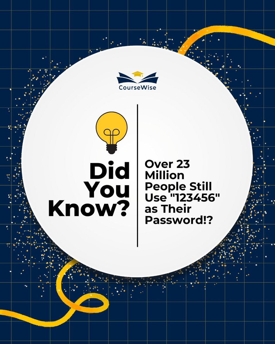 CoursewiseUS's tweet image. Did you know?
👉 Over 23M people still use “123456” as their password 😱
Stay safe. Stay smart.
#CyberSecurity #OnlineSafety #CourseWise