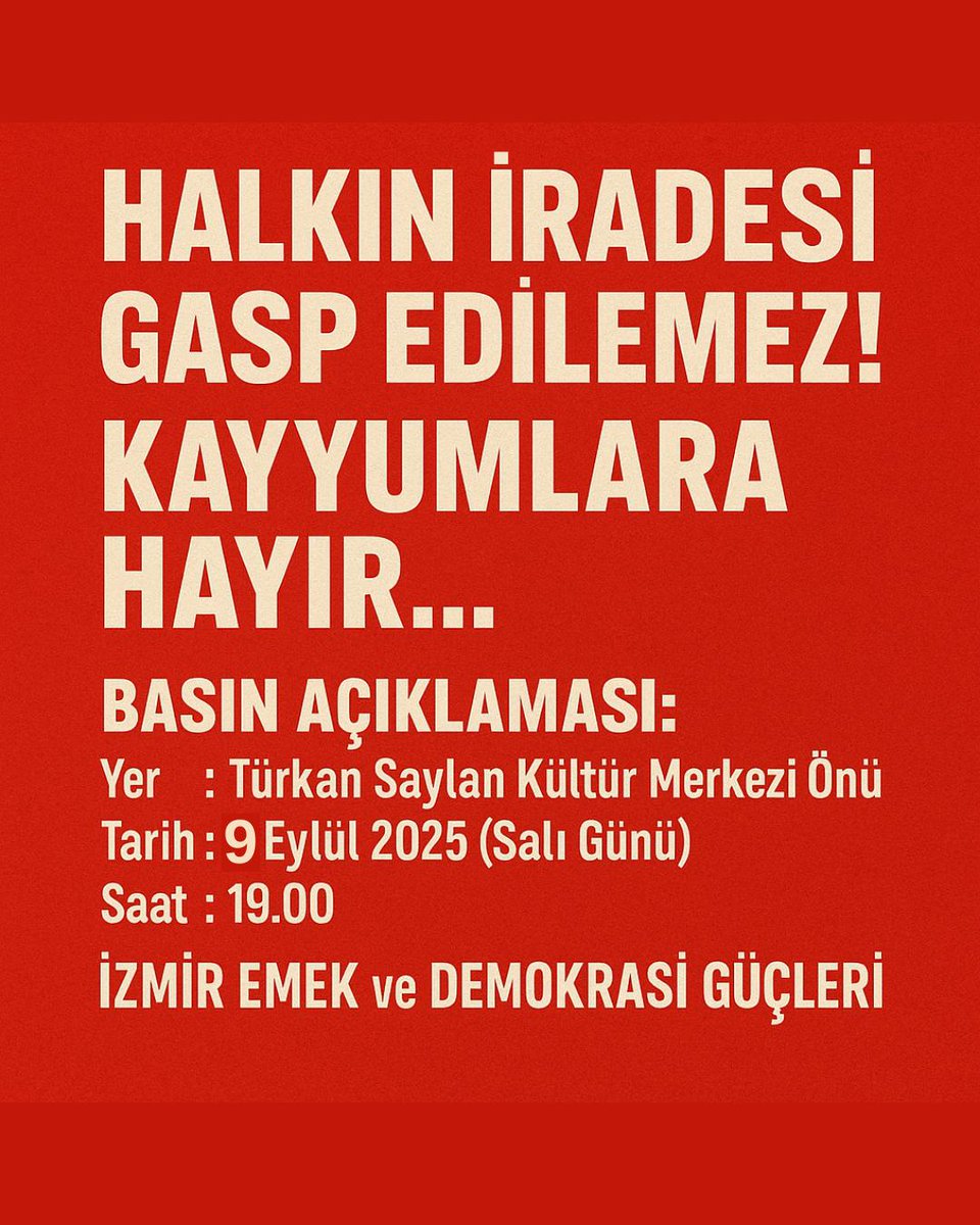 Halkın iradesi gasp edilemez!

🗓️09.09.2025 Salı
🕒19.00
📌Türkan Saylan Kültür Merkezi Önü - Alsancak