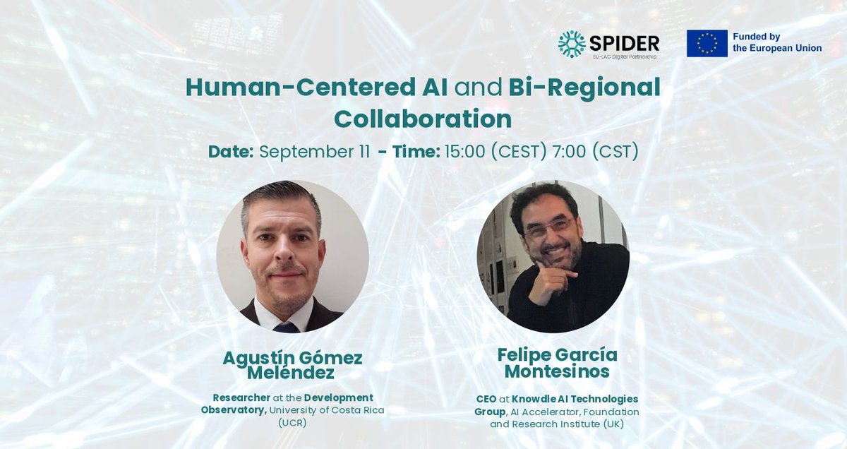 SPIDER project (@spider_heu) on Twitter photo 📢 This Thursday, our Community of Practice is hosting a webinar you won’t want to miss: “Human-Centered AI and Bi-Regional Collaboration”
👉Date: This Thursday, 11 September
 🕒 Time: 15:00 CEST | 07:00 CST
Register: bit.ly/3HSGpB0
#EULAC #DigitalCooperation 📢 This Thursday, our Community of Practice is hosting a webinar you won’t want to miss: “Human-Centered AI and Bi-Regional Collaboration”
👉Date: This Thursday, 11 September
 🕒 Time: 15:00 CEST | 07:00 CST
Register: bit.ly/3HSGpB0
#EULAC #DigitalCooperation