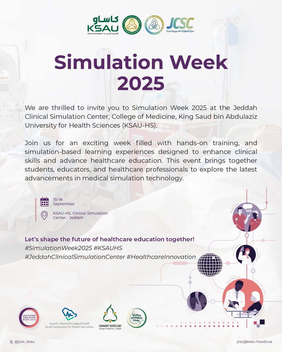 Simulation Week 2025
We are thrilled to welcome you to a week filled with hands-on training, simulation-based learning, and healthcare innovation at JCSC!
📅 15–18 Sept
📍 KSAU-HS Clinical Simulation Center, Jeddah