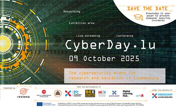 📣 Save the Date!
We’re joining the 8th edition of #CyberDayLU – Luxembourg’s leading #cybersecurity event dedicated to #research &amp; #education.

🗓️ Oct 9, 2025
📍 Esch-Belval – SKIP Pavilion
👉 cyberday.lu

🔐 Let’s shape a safer digital future together!