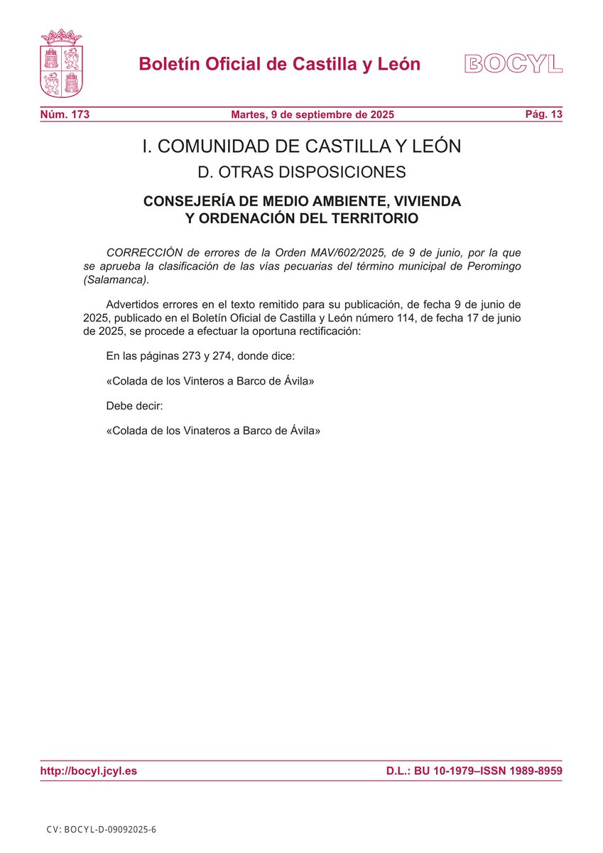 🏛 CONSEJERÍA DE MEDIO AMBIENTE, VIVIENDA Y ORDENACIÓN DEL TERRITORIO

📰 CORRECCIÓN de errores de la Orden MAV/602/2025, de 9 de junio, por la que se aprueba la clasificación de las vías pecuarias del término municipal de Peromingo (Salamanca).

📎 bocyl.jcyl.es/boletines/2025…