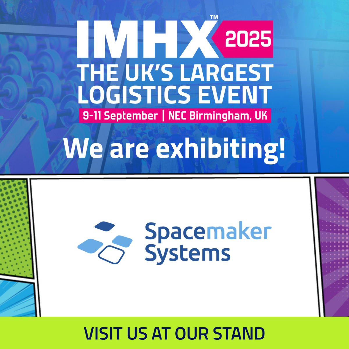 SpacemakerInc's tweet image. We&apos;re live at #IMHX2025! Come visit the Spacemaker team at the NEC Birmingham and see our latest innovations in warehouse automation. 

Let’s talk smart solutions for warehouse automation. 

Still looking to attend? Register for free👉register.visitcloud.com/survey/