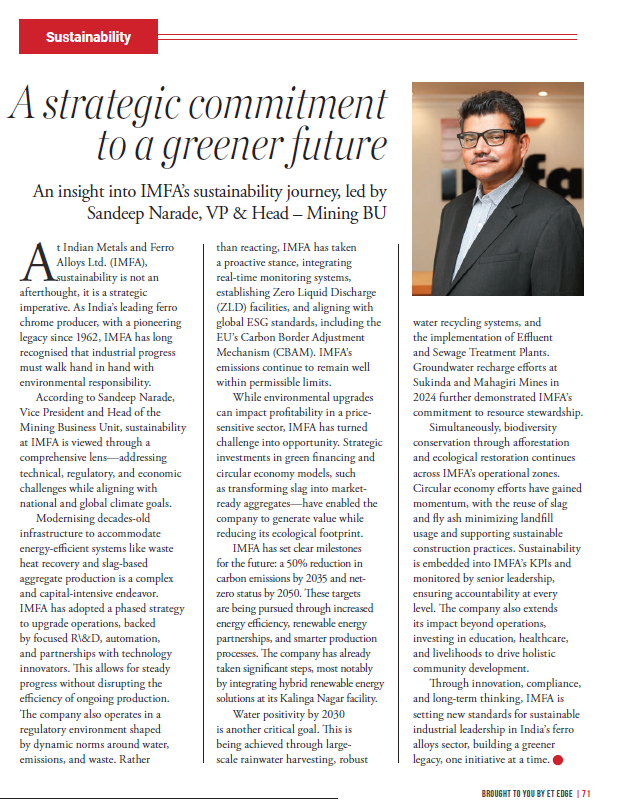 Indian Metals & Ferro Alloys Ltd (@imfaltd) on Twitter photo In a conversation with <a href="/etedge_insights/">ET Edge Insights</a>, <a href="/sandeepnarade/">Sandeep Narade</a>, VP & Head of Mining BU at IMFA, shared his perspective on the company’s holistic approach to sustainability—tackling challenges while staying aligned with both national and global climate goals.
#Sustainability In a conversation with <a href="/etedge_insights/">ET Edge Insights</a>, <a href="/sandeepnarade/">Sandeep Narade</a>, VP & Head of Mining BU at IMFA, shared his perspective on the company’s holistic approach to sustainability—tackling challenges while staying aligned with both national and global climate goals.
#Sustainability
