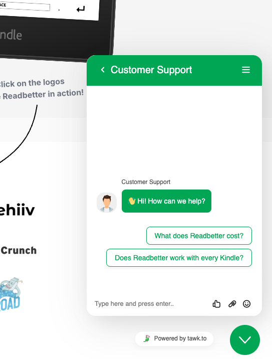 Long overdue, I added a chat widget to Readbetter - Tawk is a pretty awesome free tool!