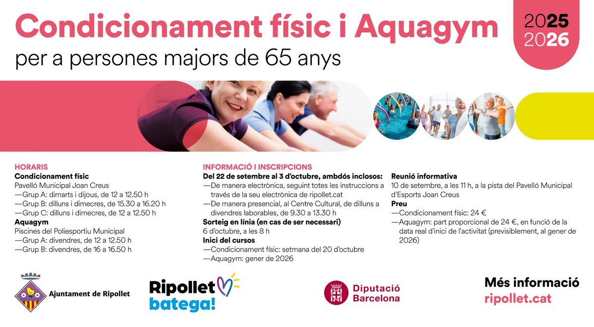 Nou curs de condicionament físic i Aquagym per a persones majors de 65 anys!

💻Inscripcions del 22 de setembre al 3 d'octubre.

‼ ʀᴇᴜɴɪó ɪɴꜰᴏʀᴍᴀᴛɪᴠᴀ: 𝐝𝐢𝐦𝐞𝐜𝐫𝐞𝐬, 𝟏𝟎 𝐝𝐞 𝐬𝐞𝐭𝐞𝐦𝐛𝐫𝐞, 𝐚 𝐥𝐞𝐬 𝟏𝟏 𝐡, 𝐚𝐥 𝐏𝐚𝐯𝐞𝐥𝐥ó 𝐉𝐨𝐚𝐧 𝐂𝐫𝐞𝐮𝐬.