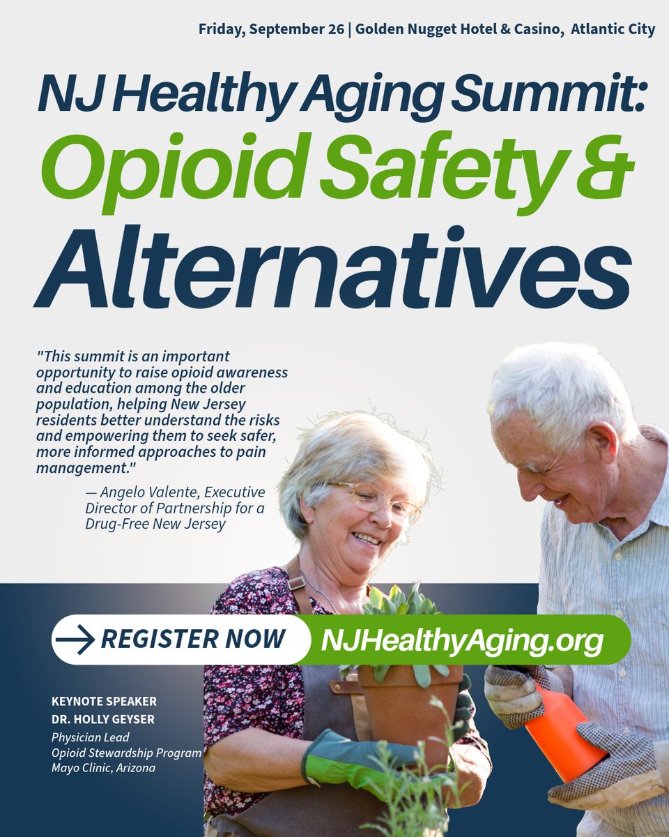 Come examine the challenges that prescribed opioids and opioid dependency pose to the older adult population at the NJ Healthy Aging Summit: Opioid Safety &amp; Alternatives on September 26 at the Golden Nugget Hotel &amp; Casino in Atlantic City. Learn more at NJHealthyAging.org