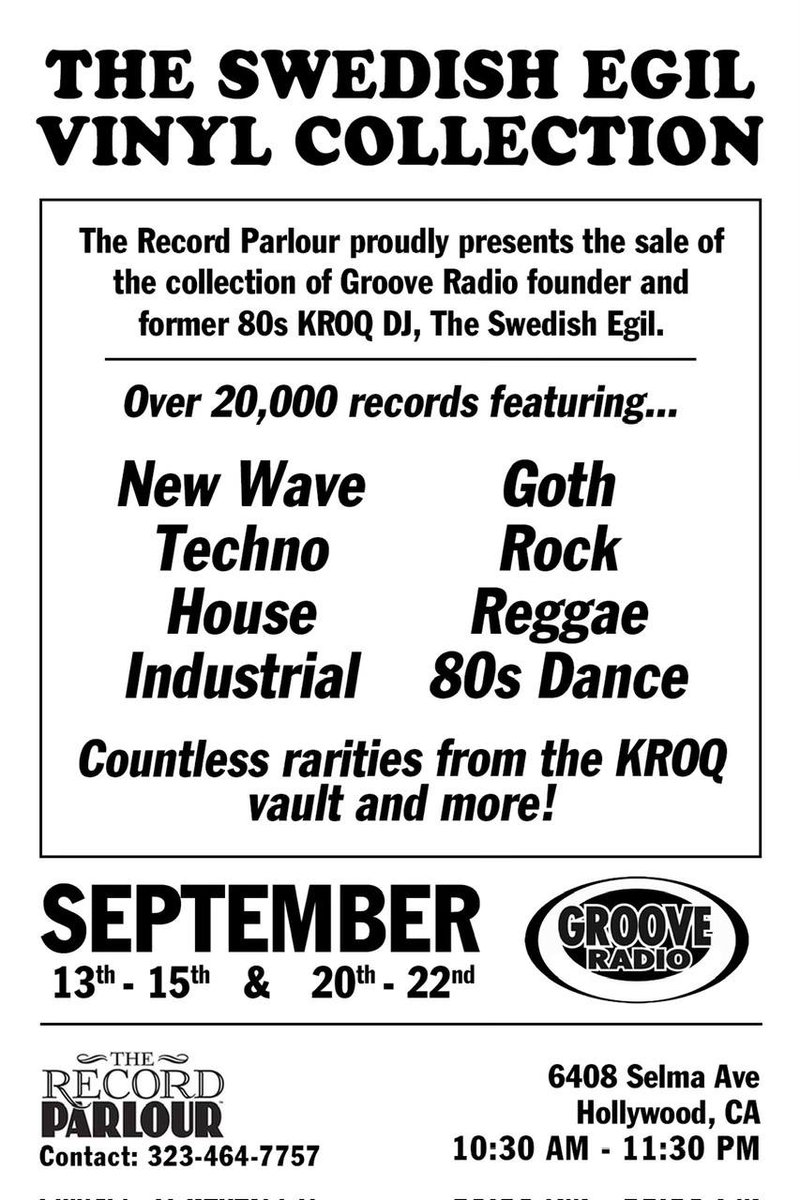 Swedish Egil (@swedishegil) on Twitter photo INVITE: My Vinyl Collection will be unveiled this SAT SEP 13th at 10:30am @therecordparlour in #Hollywood - 20,000+ #LPs & 12" 40 years of collecting records from @KROQ to MARS-FM to <a href="/GrooveRadioUSA/">Groove Radio</a>. I’m bringing my DJ friends to SPIN VINYL from noon to 5pm! Arrive early! INVITE: My Vinyl Collection will be unveiled this SAT SEP 13th at 10:30am @therecordparlour in #Hollywood - 20,000+ #LPs & 12" 40 years of collecting records from @KROQ to MARS-FM to <a href="/GrooveRadioUSA/">Groove Radio</a>. I’m bringing my DJ friends to SPIN VINYL from noon to 5pm! Arrive early!