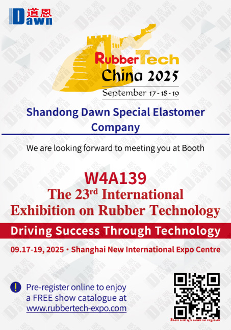 CHINADAWNGROUP's tweet image. Visit Shandong Dawn Special Elastomer Material Company at #RubberTech China 2025, the 23rd International Exhibition on Rubber Technology, from September 17-19, 2025 at the Shanghai New International Expo Centre (Booth W4A139)! Explore our cutting-edge elastomer solutions.