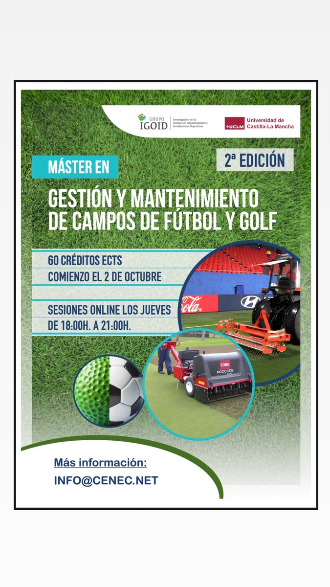 🎓 Segunda edición del Máster en Gestión y Mantenimiento de Campos de Fútbol y Golf

📅 Inicio: 2 de octubre 
🕕 Jueves de 18:00 a 21:00 horas
💻 Online
✅ 60 ECTS 
🌱 Formación especializada con Grupo IGOID y UCLM

📩 Info: info@cenec.net
#CéspedDeportivo #Fútbol #Golf