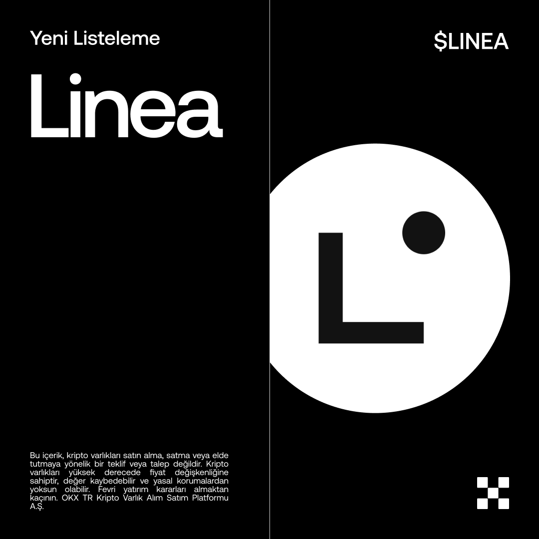 OKXTurkiye's tweet photo. 📢 #OKXTR'de Yeni Listeleme!

📊 $LINEA OKX TR'de listeleniyor!

▶ Yatırma işlemleri başladı. 🟢
📈 Al-sat işlemleri 10 Eylül 18.00'de başlayacak https://t.co/81cahY8O1E