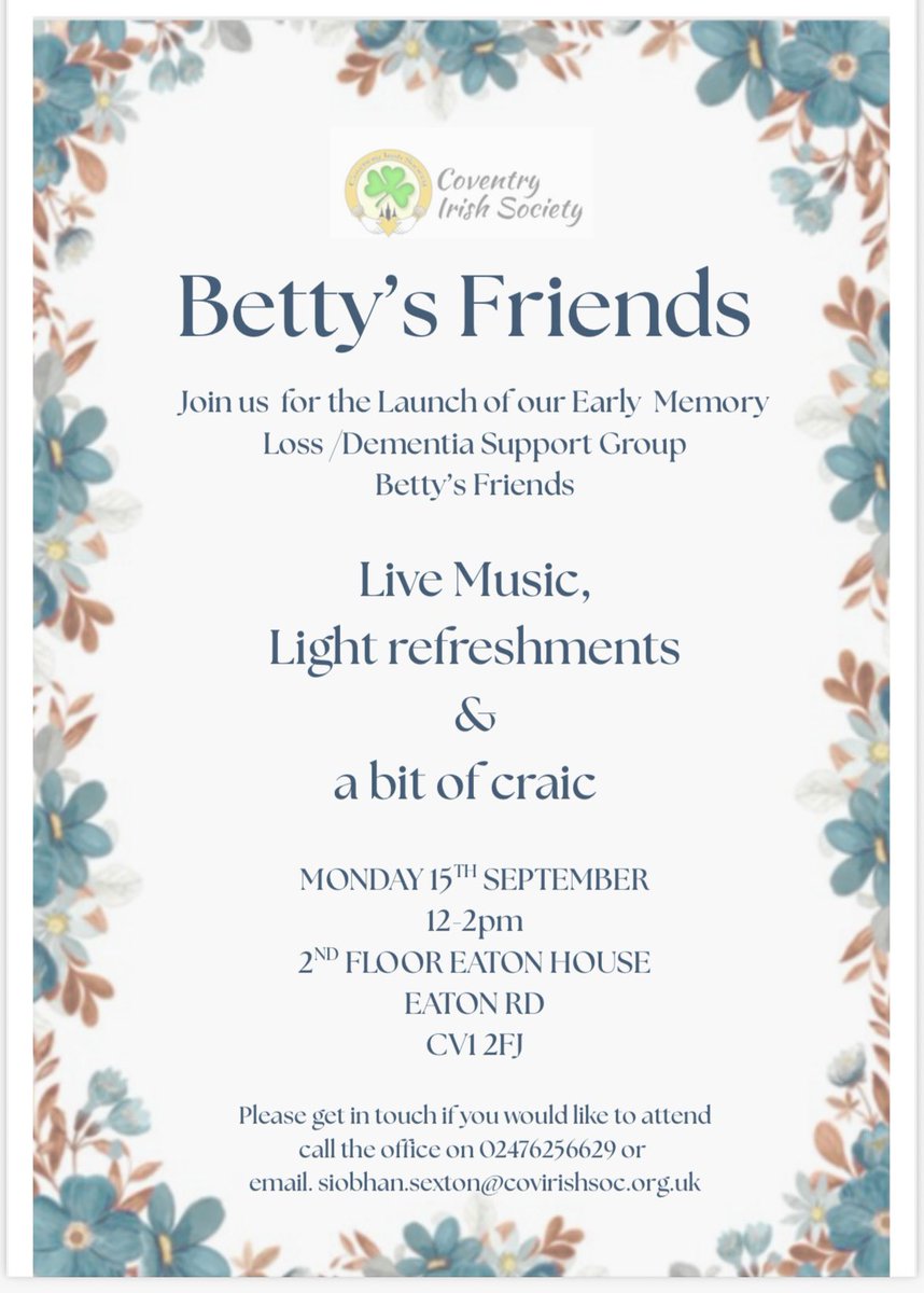 CoventryIrish's tweet photo. Join us for the launch of our Early Memory Loss / Dementia Support Group, Betty’s Friends.
#LivingWithMemoryLoss #MemoryCafe #BrainInjury #livingwithdementia #dementiacare #dementia https://t.co/AxuvYPX2Te
