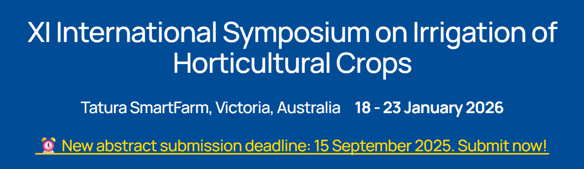 🌱XI International Symposium on Irrigation of Horticultural Crops

📅 18–23 Jan 2026 | Tatura SmartFarm 🇦🇺
💧 Acting on water for climate change, environment &amp; energy
👩‍🔬 <a href="/FruitCrews/">FruitCREWS</a>  members are among the organizers!

📝 Abstracts open till 15 Sept 2025 👉 irrigation2026.com.au