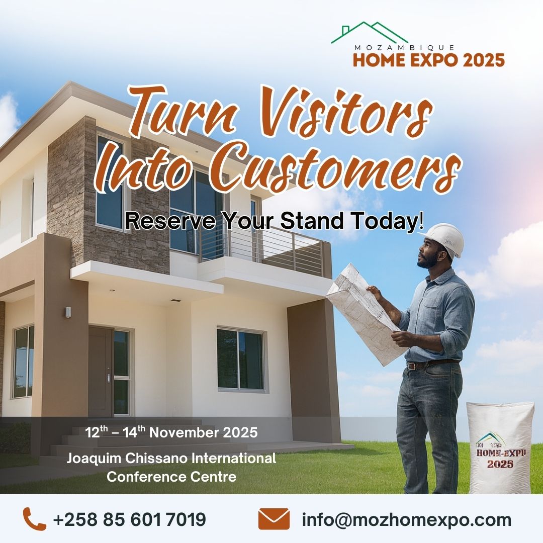The Mozambique Home Expo 2025: Your platform to convert visitors into customers. Secure your stand for November 12-14 at the Joaquim Chissano ICC.
mozhomexpo.com
+258 856017019

#MozambiqueHomeExpo #BusinessExpansion #RealEstate