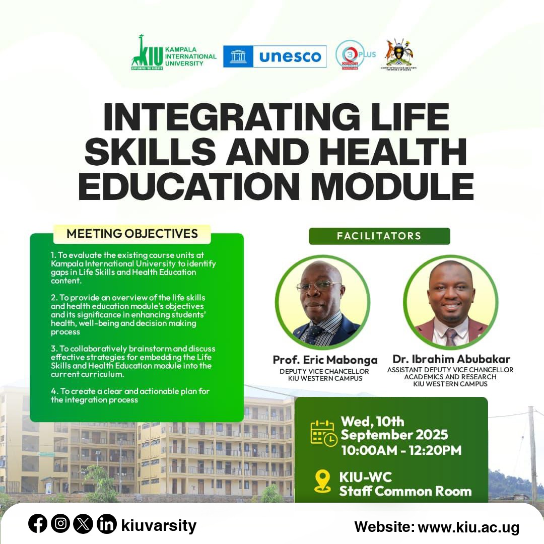 Kampala International University, in partnership with United Nations Educational, Scientific and Cultural Organization (UNESCO), O3 Plus and Ministry of Education and Sports is hosting a pivotal session titled “Integrating Life Skills and Health Education Module.” 

This