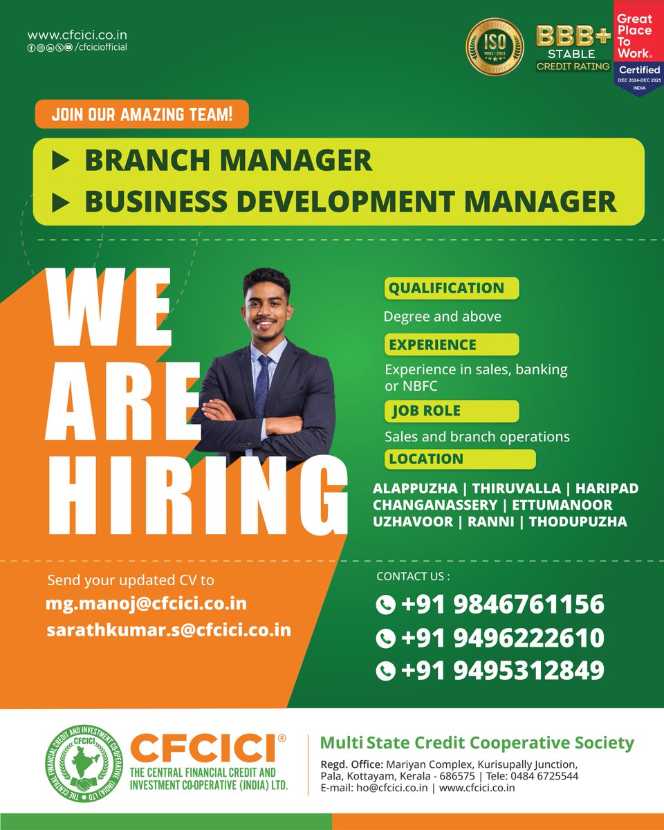 🚀 We’re hiring! 
CFCICI is looking for Branch Managers &amp; Business Development Managers across Kerala. 
Degree &amp; sales/banking/NBFC experience required. Apply now

📞 Contact: +91 9846761156 | +91 9496222610 | +91 9495312849