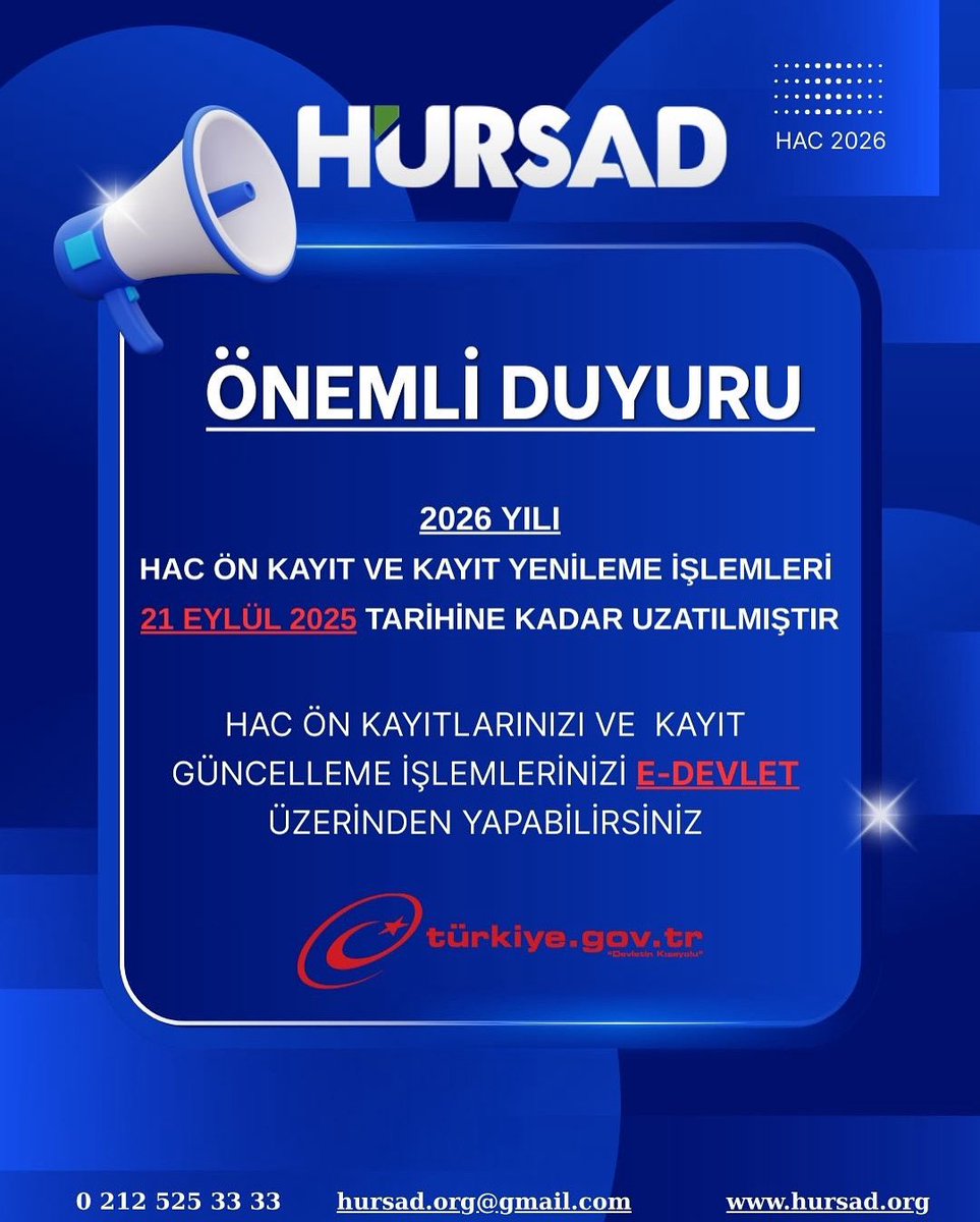 2026 YILI
HAC ÖN KAYIT VE KAYIT YENİLEME İŞLEMLERİ 
21 EYLÜL 2025 TARİHİNE KADAR UZATILMIŞTIR

HAC ÖN KAYITLARINIZI VE  KAYIT GÜNCELLEME İŞLEMLERİNİZİ E-DEVLET ÜZERİNDEN YAPABİLİRSİNİZ