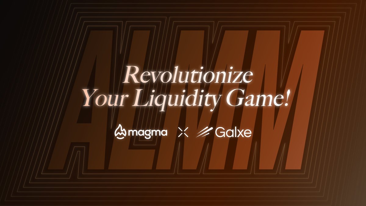 🌋Revolutionize your liquidity Game — Meet the #ALMM with Magma

ALMM official launch is coming soon!

Sneak Peek: app.galxe.com/quest/MagmaFin…