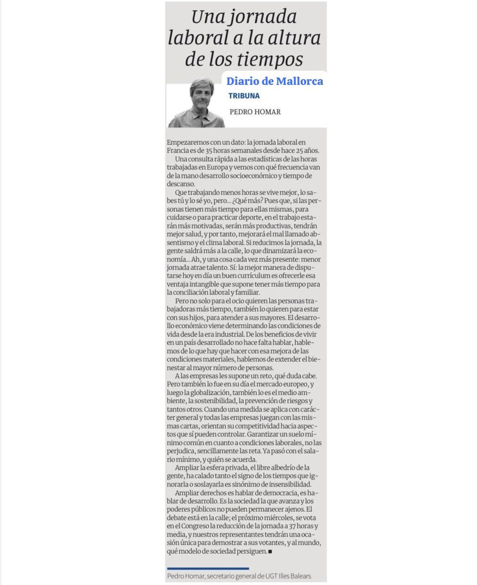UGT Balears (@ugtillesbalears) on Twitter photo 📢Votar contra la #ReducciónDeJornada es oponerse al bienestar de la gente.
✍️Reflexión de Pedro Homar, sg <a href="/UGTIllesBalears/">UGT Balears</a>, en un artículo para Diario de Mallorca.
🗳️Mañana el Congreso vota las enmiendas a la totalidad y UGT y CCOO nos concentramos para apoyar la norma. 📢Votar contra la #ReducciónDeJornada es oponerse al bienestar de la gente.
✍️Reflexión de Pedro Homar, sg <a href="/UGTIllesBalears/">UGT Balears</a>, en un artículo para Diario de Mallorca.
🗳️Mañana el Congreso vota las enmiendas a la totalidad y UGT y CCOO nos concentramos para apoyar la norma.