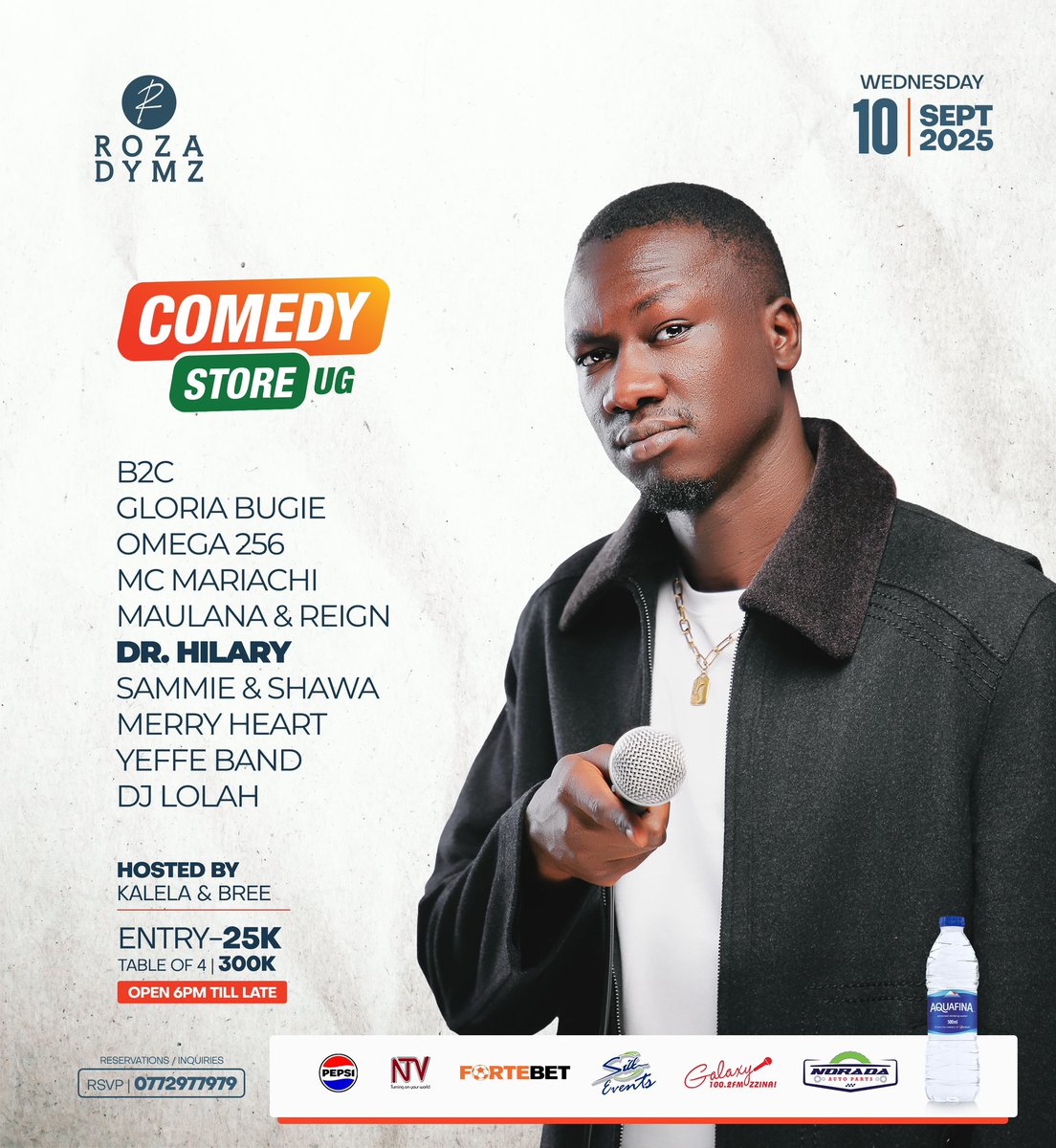 Here is Our Line up this Wednesday 10th September #ComedyStoreWednesdays 

▶️Venue: Roza Dymz 
Entrance: 25k, 300k a Table of 4

Hosted by <a href="/AlexMuhangi/">Alex Muhangi</a>, <a href="/kalelacomedian/">#1Musoga1Chapat</a>, <a href="/brendiebai/">Busingye (Bree)</a> 

Powered by <a href="/noradaautoparts/">Norada Auto Parts</a>, <a href="/GalaxyFMUg/">100.2 Galaxy FM Zzina!</a>, <a href="/PepsiUganda/">Pepsi Uganda</a>, <a href="/fortebet_uganda/">ForteBet</a>, Silk Events