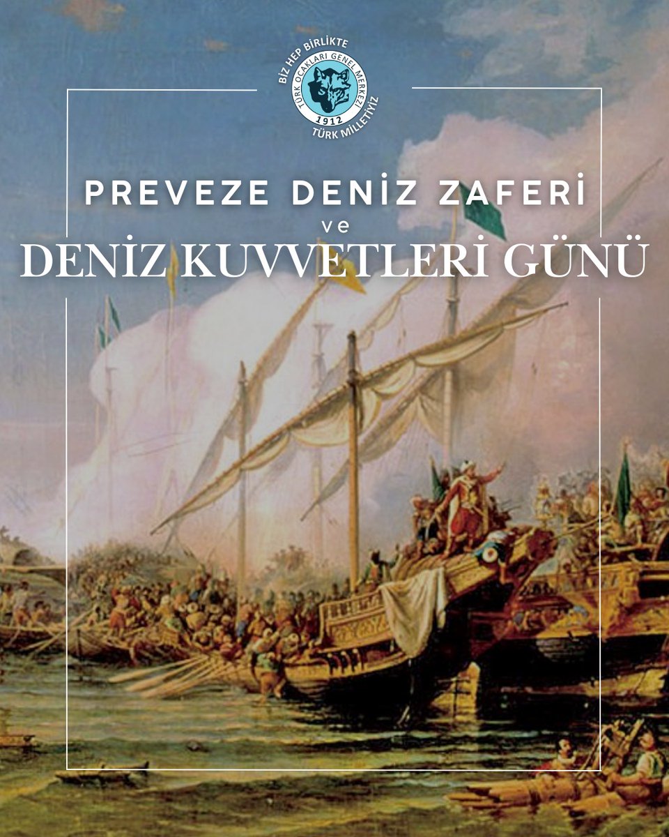 Preveze Deniz Zaferi ve Deniz Kuvvetleri Günü Kutlu Olsun!