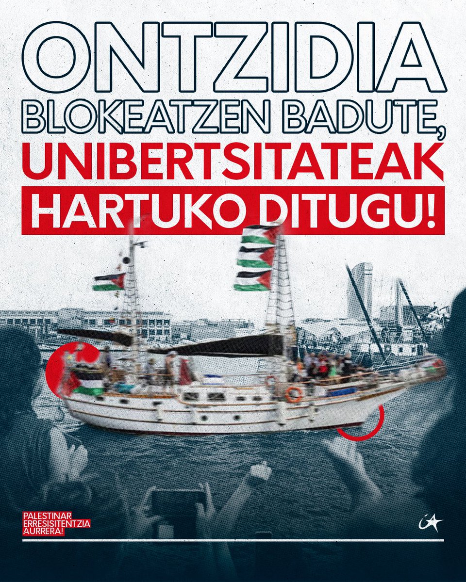 ONTZIDIA BLOKEATZEN BADUTE, UNIBERTSITATEAK HARTUKO DITUGU!

Bat egiten dugu Europa mailako hainbat unibertsitatetako ekimenarekin.

Israelgo estatu terroristari eta genozidioaren konplize guztiei aurre egin behar diegu.

Adi datozen deialdiei!

Palestinar erresistentzia aurrera!