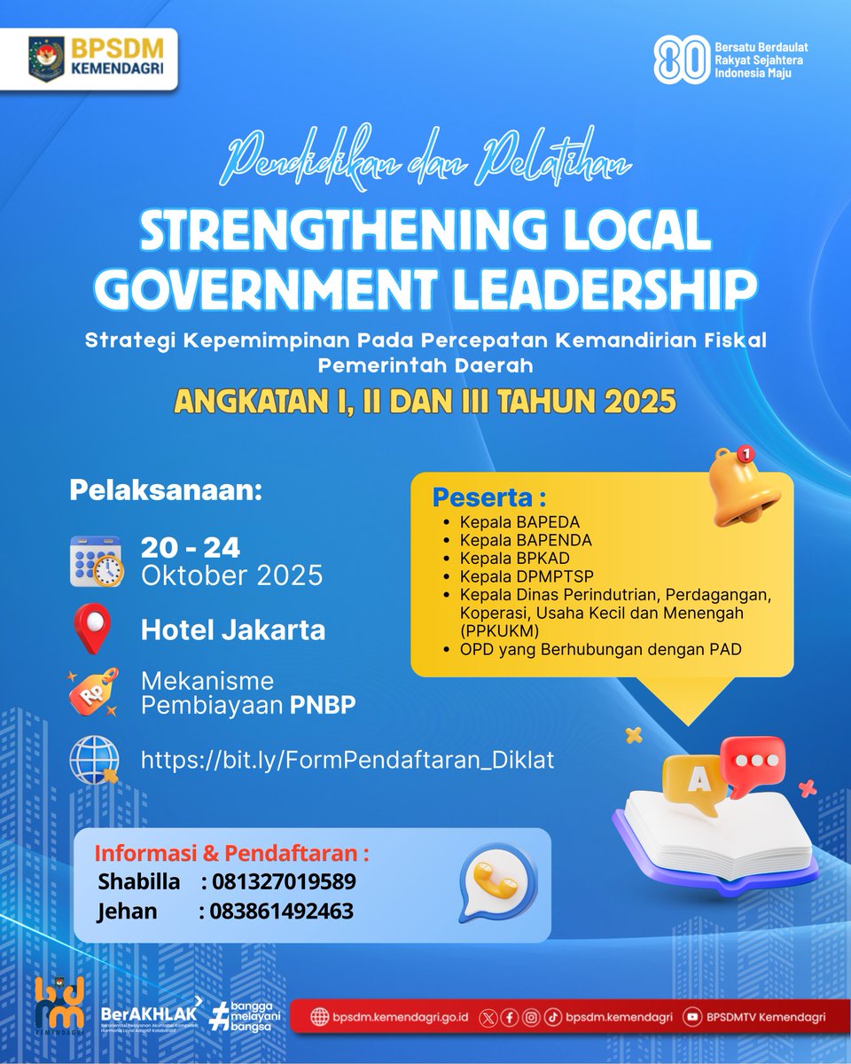 Segera Daftar! 
BPSDM Kemendagri kembali membuka Pendidikan dan Pelatihan Strengthening Local Government Leadership (Strategi Kepemimpinan Pada Percepatan Kemandirian Fiskal Pemerintah Daerah) Angkatan I, II dan III Tahun 2025.  

📲 Info &amp; Pendaftaran: Shabilla : 0813-2701-9589