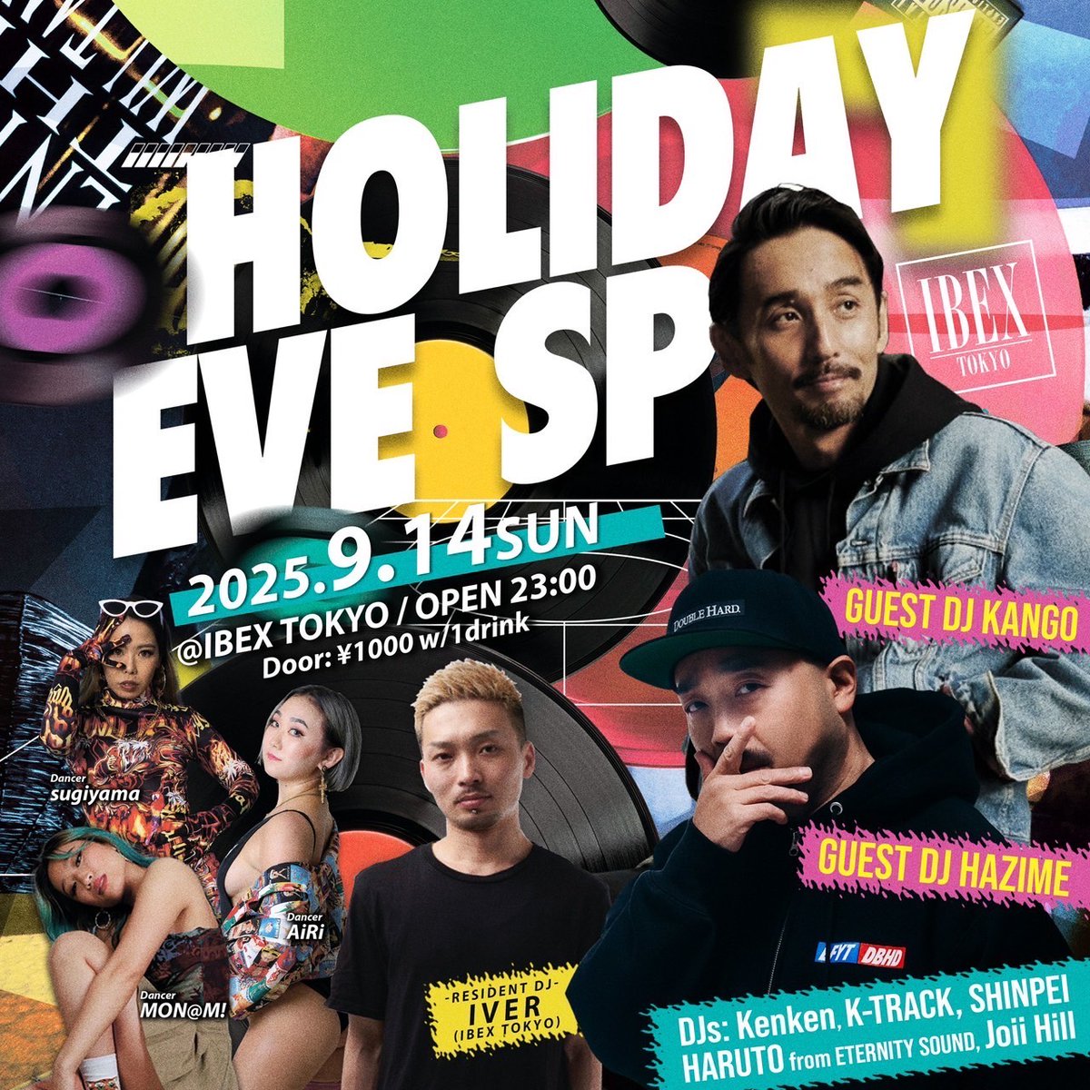 DJ HAZIME (<a href="/djhazime/">DJ HAZIME</a>) 出演イベント

9/14(日) 23:00オープン
六本木 IBEX (<a href="/IBEX_TOKYO/">IBEX TOKYO</a>)
「HOLIDAY EVE SPECIAL」

▼GUEST
DJ KANGO, DJ HAZIME

▼DJ
IVER, KenKen, K-TRACK, SHINPEI, HARUTO, Joii Hill

#WREP #ロクレプ
