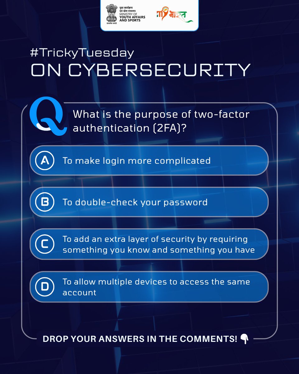 MYBharatHQ's tweet photo. How well do you know your Cybersecurity tools? What’s the real purpose of two-factor authentication (2FA)?
Drop your answers in the comments below!
#TrickyTuesday https://t.co/cNZzNzGKuT