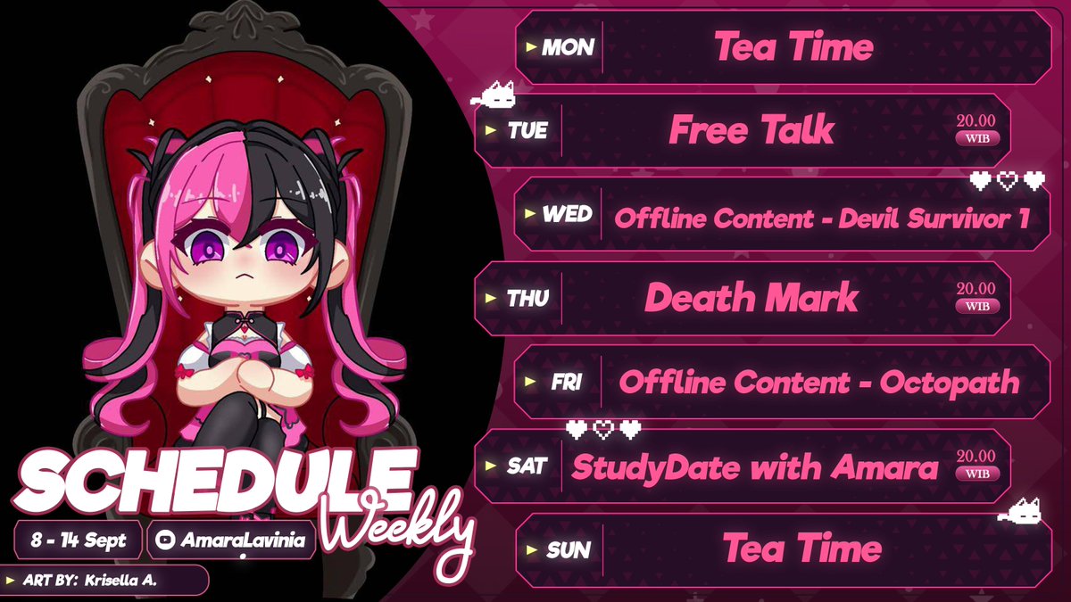 Setelah 2 minggu hilang, finally! It's my 🎀Weekly Schedule🎀

8 September 2025 -  14 September 2025 

Hashtags:
General: #laviniamara
Fans: #Laviners
Fanart: #ARTmara
Live: #Livenia
Meme: #Amarungkad