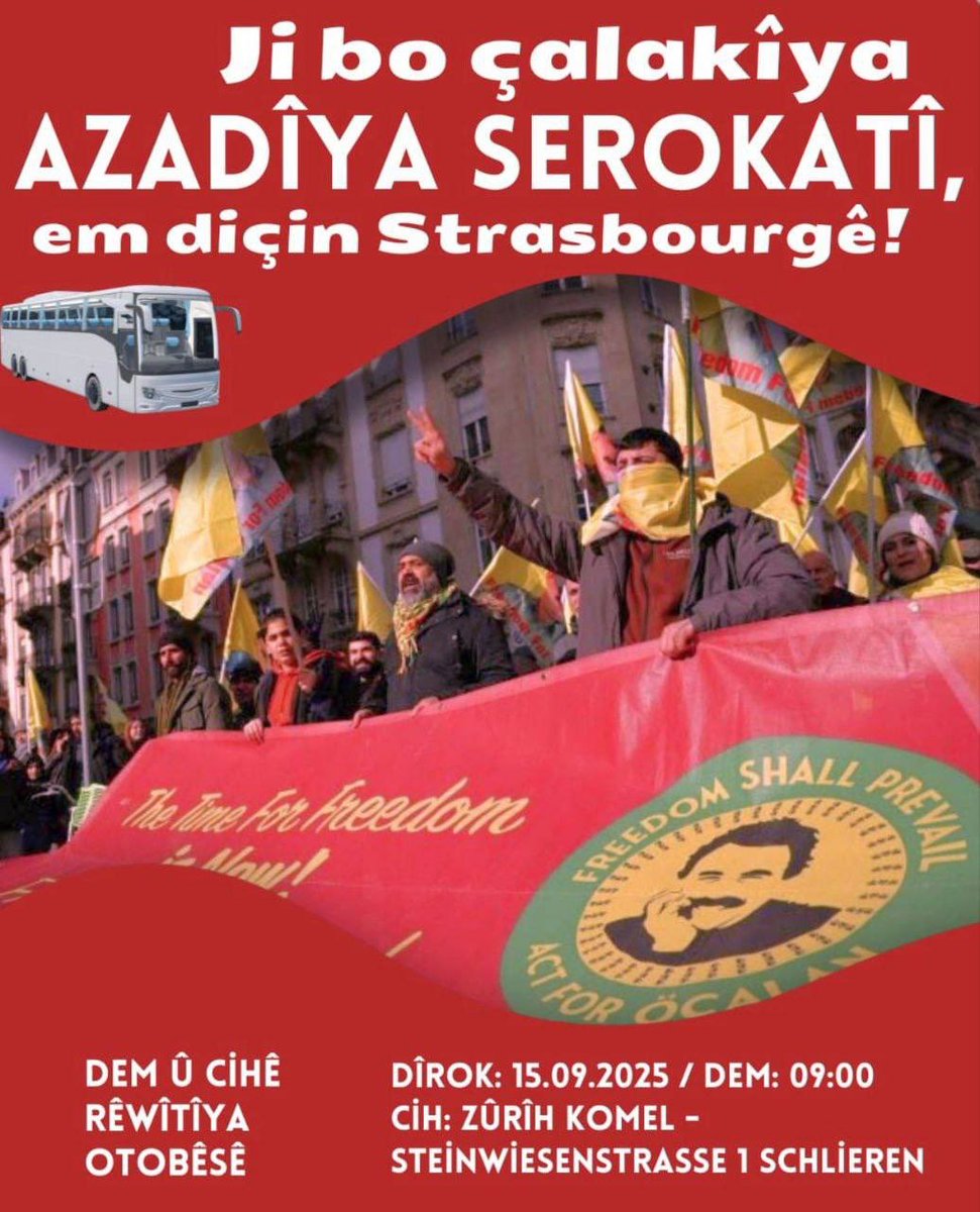 MedyaDijitall's tweet photo. Öcalan’a özgürlük, halklara özgürlüktür! Tecridi hep birlikte kıralım. 
15 Eylül’de Strasbourg’ta yapılacak Öcalan’a Özgürlük eylemi için Zürih'ten bir otobüs ile yola çıkacağız.

Toplanma: Zürih Komel
Saat: 09:00

https://t.co/jcIUoVubZX
 https://t.co/PZmD81o8nH https://t.co/YpXvZ0uf5V