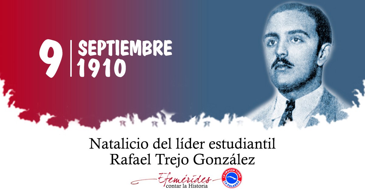 Evocamos en el aniversario 115 de su nacimiento a Rafael Trejo, primer mártir estudiantil en la lucha contra la tiranía de Gerardo Machado. Su ejemplo inspiró a la Generación del Centenario. #CubaViveEnSuHistoria