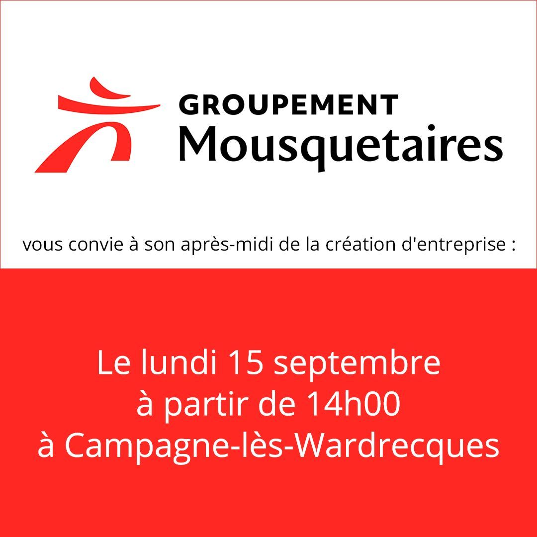 🗓️ Vous souhaitez changer de vie et devenir entrepreneur ?
Les Mousquetaires de la région Nord organisent un après-midi de la création
>> Plus de renseignements et inscription : buff.ly/sTihZZ1