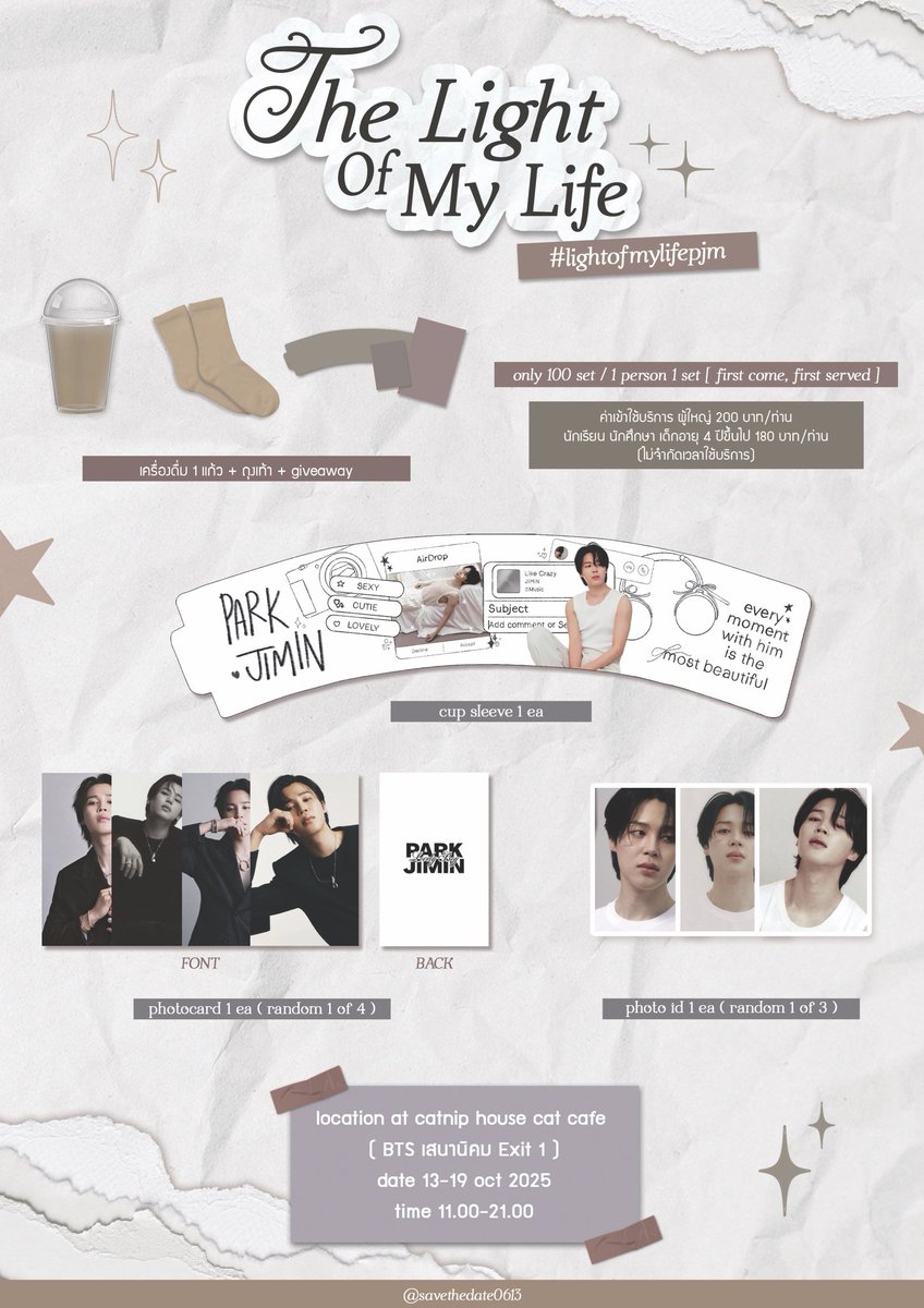 savethedate0613's tweet image. ♡ #lightofmylifepjm ——
#JIMIN birthday project

♡ ค่าเข้าใช้บริการ ผู้ใหญ่ 200 บาท/ท่าน
นักเรียน นักศึกษา เด็กอายุ 4 ปีขึ้นไป 180 บาท/ท่าน ( ไม่จำกัดเวลาใช้บริการ )
— drink + socks + giveaway set

[ GIVEAWAY : only 100 set ]
• cup sleeve 1 ea
• photocard 1 ea [ random 1 of 4…