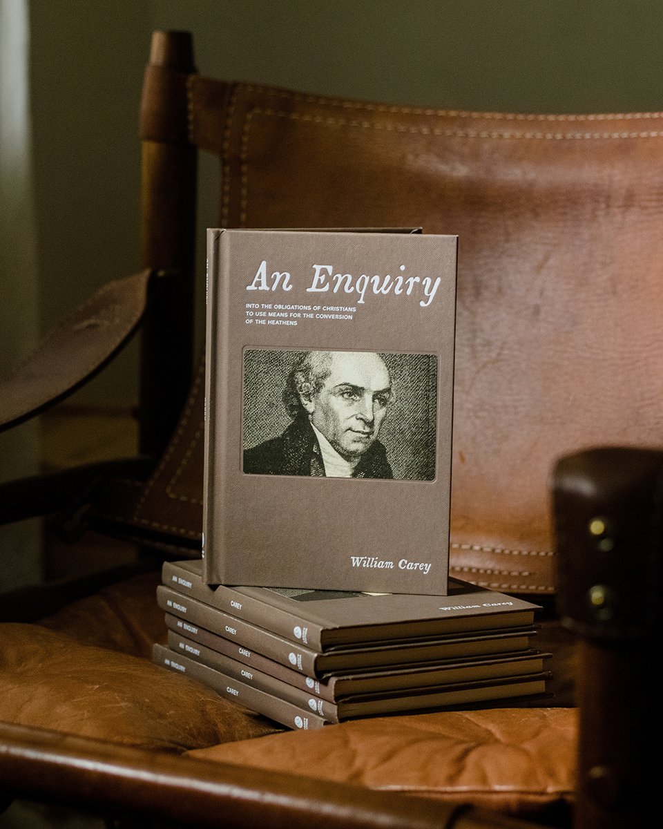In 1792, William Carey’s “An Enquiry” marked a turning point for biblical missions. Now republished as the first volume in the Missionary Legacy Edition series, this hardcover with a foreword by <a href="/RevKevDeYoung/">Kevin DeYoung</a> and an afterword by Mark Dever will turn our hearts to the unreached