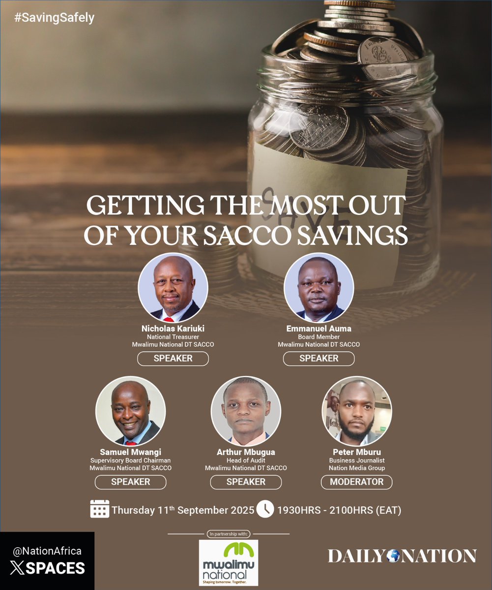 SP: Are you getting the best out of your Sacco savings?
Join us on Thursday, 11th Sept 2025 (7:30–9:00 PM EAT) for an X-space on <a href="/NationAfrica/">Daily Nation</a> as Mwalimu DT Sacco experts break down how to save smarter, safer, and better.
#SavingSafely