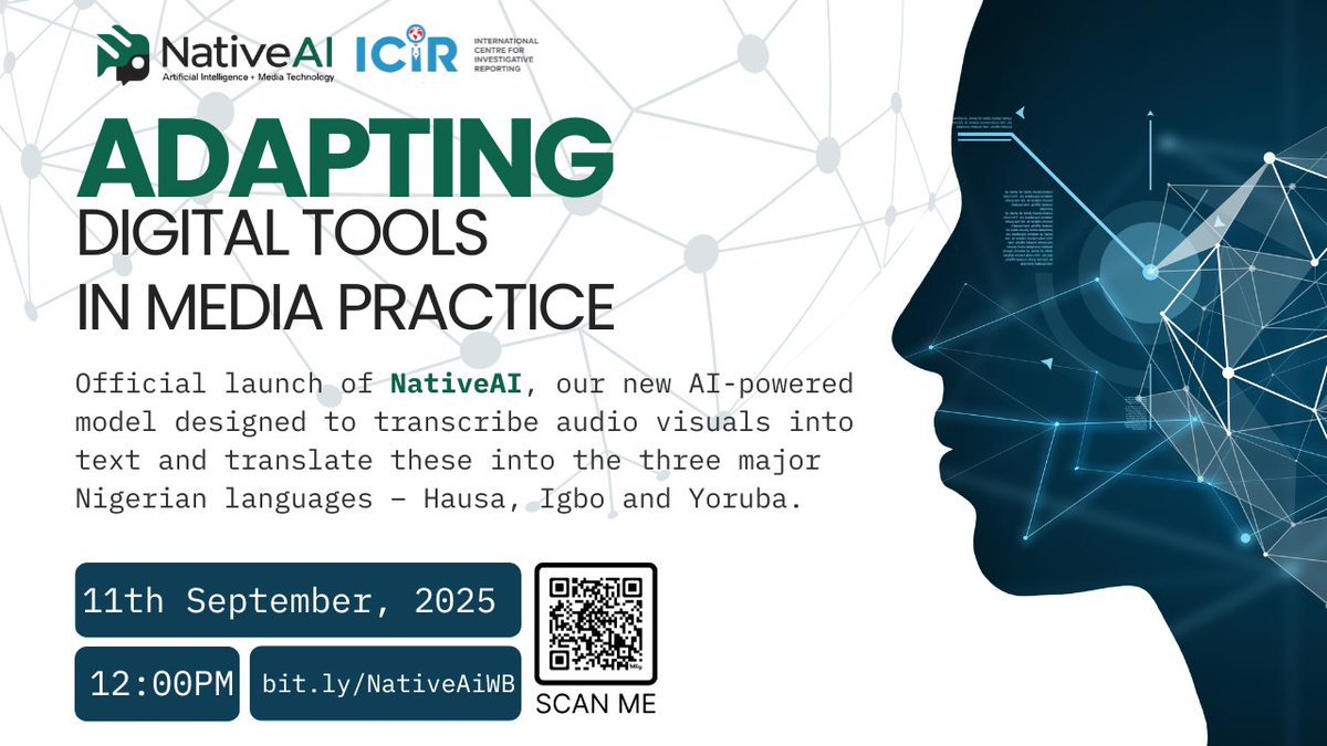 Join us on Thursday, 11 Sept at 12 PM (WAT) for the “Adapting Digital Tools in Media Practice” webinar. 

We're launching NativeAI—an AI tool that transcribes and translates audio-visual content into Hausa, Igbo &amp; Yoruba. 

Hear from journalists and tech experts on how digital